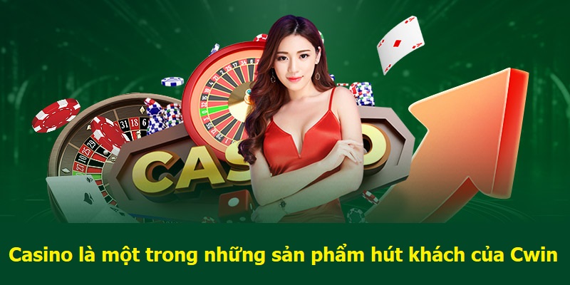 Hướng dẫn tham gia casino live Cwin chi tiết