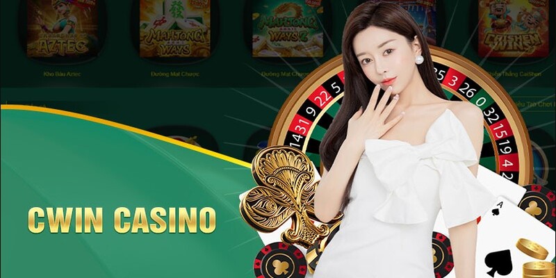 Giới thiệu đôi nét khái quát về Casino Cwin